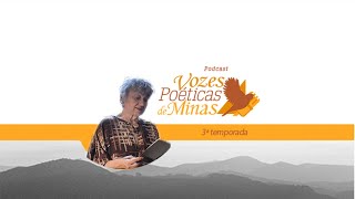 Vozes Poéticas de Minas 3ª temporada: VERA CASA NOVA