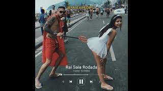 Raí Saia Rodada - Tapão na Raba (Status) [McCall EDITS]