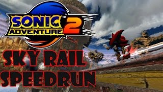 Sonic Adventure 2 - Sky Rail Speedrun (01:01:84)