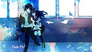 NIghtcore - Hate Me!