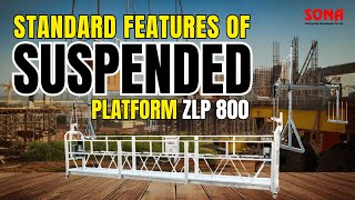 Suspended Platform Features | Check what is essential before using a suspended platform? | Sona