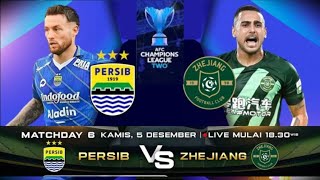 Persib Bandung vs Zhejiang FC ⚽ AFC Asian Champions League Two 2024