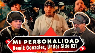 Remik Gonzalez, Under Side 821 - Mi Personalidad❌ DJ LOW REACCIONA