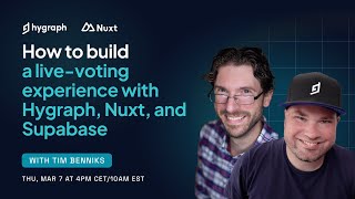 How to build a live-voting experience with Hygraph, Nuxt and Supabase