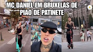 MC DANIEL EM BRUXELAS BÉLGICA CURTINHO ROLE DE PATINETE