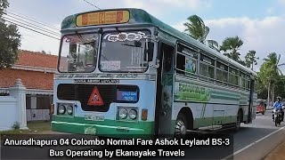 Ekanayake Express Anuradhapura 04 Colombo Normal Fare Ashok Leyland BS-3 58 Seater Bus