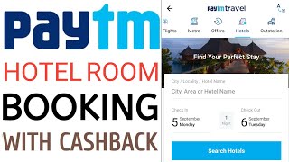 Paytm Hotel Rooms Booking Low Price With Cashback