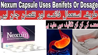 Nexum Capsule 40 mg Uses In Urdu | How To Use Nexum Capsule Side Effects In Urdu|nexum 20 mg