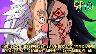 HYPE! TERUNGKAP DI ONE PIECE TERBARU! DRAGON BERGERAK! RENCANA BESAR DRAGON & VEGAPUNK 22 TAHUN LALU