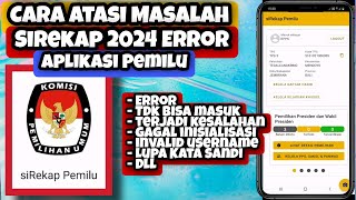 Cara Atasi Masalah Sirekap 2024 Error Tidak Bisa Masuk || Cara Atasi Sirekap Error Terjadi Kesalahan