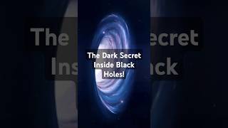 Beyond the Darkness: What’s Really Inside a Black Hole?