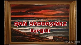 Qan yaddaşı sərgisi