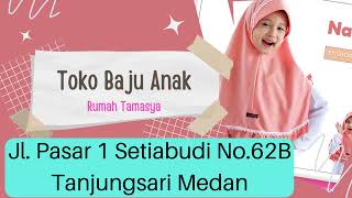 Terlengkap, Jual Baju Anak di Medan, Toko Baju Anak di Medan, Rumah Tamasya