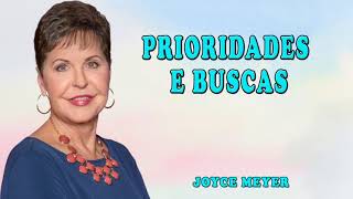 Joyce Meyer 2024 | Prioridades E Buscas | ORAÇÃO TODOS OS DIAS