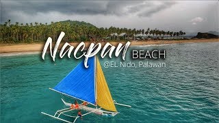 Nacpan Beach | Aerial Drone | Palawan PH | 1080p HD