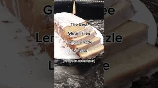 Gluten Free Lemon drizzle loaf cake recipe. #lemoncake #recipes #glutenfree #glutenfreerecipes