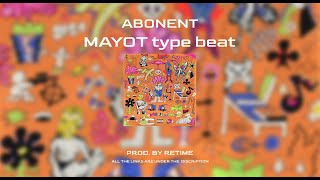 [FREE] MAYOT TYPE BEAT "ABONENT"