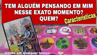 Tem alguém pensando em mim nesse exato momento? Quem? Todas as Características: