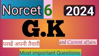 Norcet Aiims G.K. 2024 Most Current Affairs | gk for norcet | norcet aiims gk questions #norcet2024