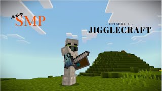 A whole new adventure- JiggleCraft pt1