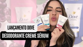 DESODORANTE CREME SÉRUM DOVE | LANÇAMENTO