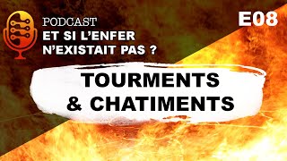 [S01E08 - Enfer] Les tourments et châtiments dans la Bible : ça pique un peu quand même !