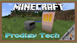 Prodigy Tech Mod 1.12.2 & Tutorial Downloading And Installing For Minecraft