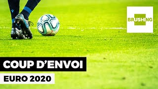 Coup d'envoi : EURO 2020