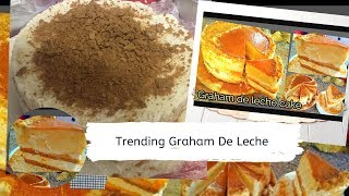 TRENDING GRAHAM DE LECHE CAKE - NO OVEN NEEDED