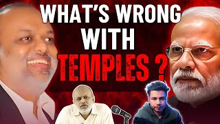 Most Honest Podcast with Sandeep Singh on Temple Economics | Podcast