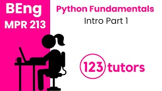 Python Fundamentals | MPR 213 | Intro (Part 1) Free Resources by 123tutors