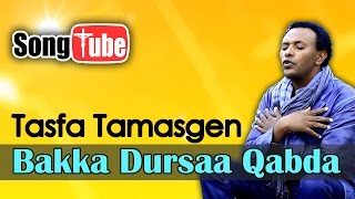 “Bakka Dursaa Qabdaa” Tasfaa Tamasgen New Oromic Protestant Gosple song 2016 [HD]