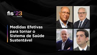 Medidas Efetivas para tornar o Sistema de Saúde Sustentável | FISWeek23