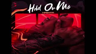 Kashna - Hold On Me ( Official Music Audio)