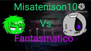 misatenison10 vs fantasmatico canción de Lost My Mind parte (1/2)