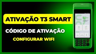 Maquininha Ton T3 Smart - Veja Como Ativar