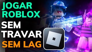 COMO FAZER o ROBLOX PARAR de TRAVAR no CELULAR e AUMENTAR o FPS 2023 - RODAR LISO e TIRAR o LAG