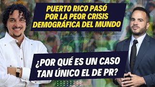 PUERTO RICO PASÓ POR LA PEOR CRISIS DEMOGRÁFICA DEL MUNDO - ¿Por qué es un caso tan único el de PR?