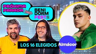 ALMÁCOR / REACCIÓN LOS 16 ELEGIDOS / PRÓXIMA PARADA BENIDORMFEST