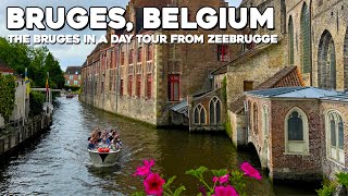 Bruges via Zeebrugge in Belgium: The Best (and Worst) Ways to See it