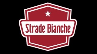 STRADE BIANCHE 2020 - PREVIA - BIKE AND ROLL