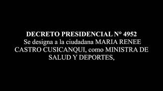 DECRETO PRESIDENCIAL N° 4952 - Se designa a la ciudadana MARIA CASTRO, como MINISTRA DE SALUD