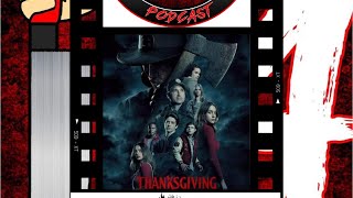 FRIDAY THE 14TH PODCAST SS7 EPISODE 5: THANSGIVING(2023)