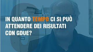 In quanto tempo ci si può attendere dei risultati con Gdue?