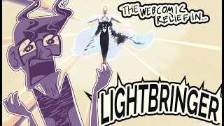 The Webcomic Relief - S4E30: The Lightbringer - SEASON FINALE