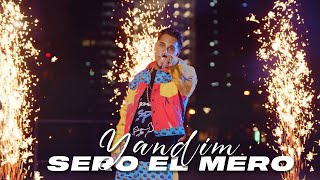 Sero El Mero - Yandim