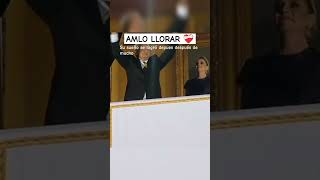 AMLO llora ❤️‍🩹 despedida 🫂#amlo #zocalo #gritodeindependencia