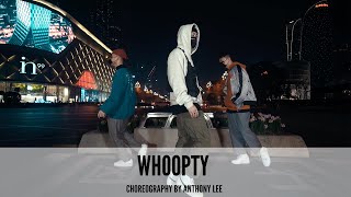 Whoopty - Choreography by Anthony Lee