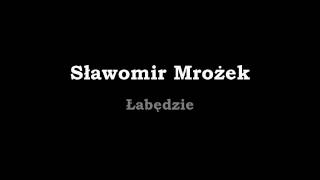 Sławomir Mrożek Łabędzie