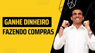 Live #003 - Como Ganhar Dinheiro Fazendo Compras Inteligentes